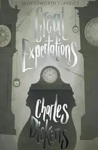 Great Expectations - Charles Dickens