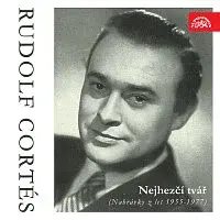 Rudolf Cortés – Nejhezčí tvář (Nahrávky z let 1955-1977) EP