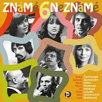 Různí interpreti – Známé/Neznámé 6. CD
