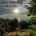 Leoš Stenský, Pavel Socha – Západ slunce