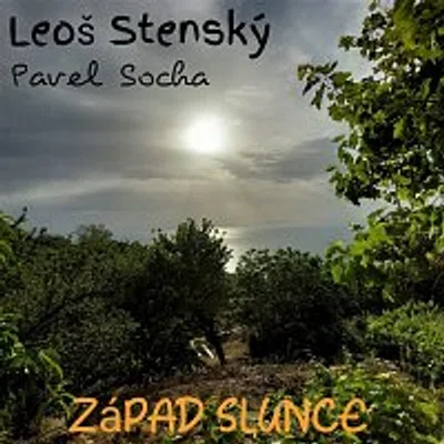 Leoš Stenský, Pavel Socha – Západ slunce