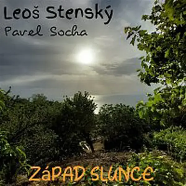 Leoš Stenský, Pavel Socha – Západ slunce
