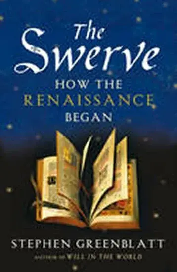 The Swerve - Stephen Greenblatt