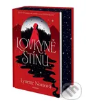 Lovkyně stínů - Lynette Noni