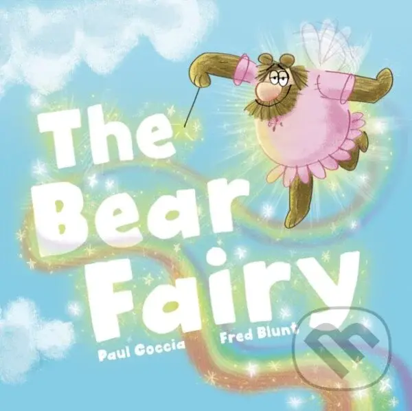 The Bear Fairy - Fred Blunt, Paul Coccia