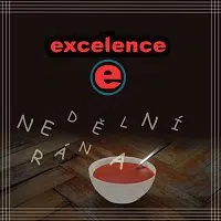 Excelence – Nedělní rána