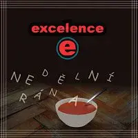 Excelence – Nedělní rána