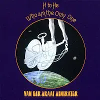 Van der Graaf Generator – H To He Who Am The Only One CD
