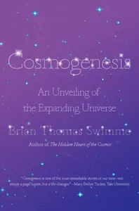 Cosmogenesis - Brian Thomas  Swimme