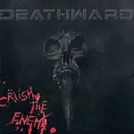 DEATHWARD – Crush the Enemy