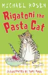 Rigatoni the Pasta Cat - Michael Rosen