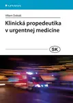 E-kniha: Klinická propedeutika v urgentnej medicíne od Dobiáš Viliam