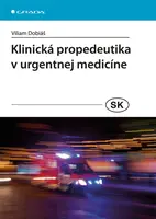 E-kniha: Klinická propedeutika v urgentnej medicíne od Dobiáš Viliam