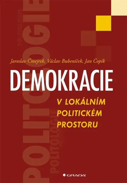 E-kniha: Demokracie v lokálním politickém prostoru od Čmejrek Jaroslav