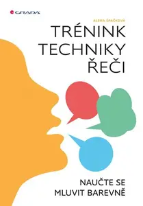 Kniha: Trénink techniky řeči od Špačková Alena