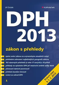 E-kniha: DPH 2013 - zákon s přehledy od Dušek Jiří