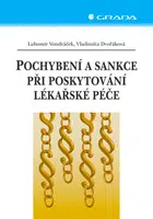 E-kniha: Pochybení a sankce při poskytování lékařské péče od Vondráček Lubomír