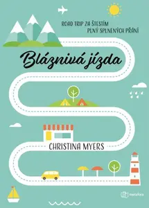 Kniha: Bláznivá jízda od Myers Christina