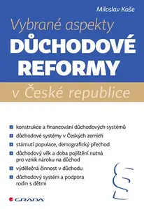Kniha: Vybrané aspekty důchodové reformy v ČR od Kaše Miloslav