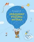 Prázdniny pošťáka Myšáka - Marianne Dubuc - kniha z kategorie Beletrie pro děti