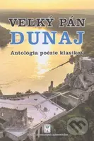 Veľký pán Dunaj (Analógia poézie klasikov) - kniha z kategorie Poezie