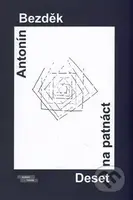 Deset na patnáct - Antonín Bezděk - kniha z kategorie Poezie