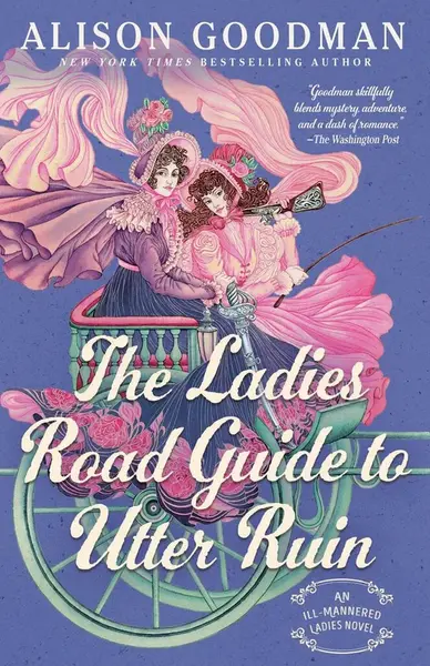 The Ladies Road Guide to Utter Ruin