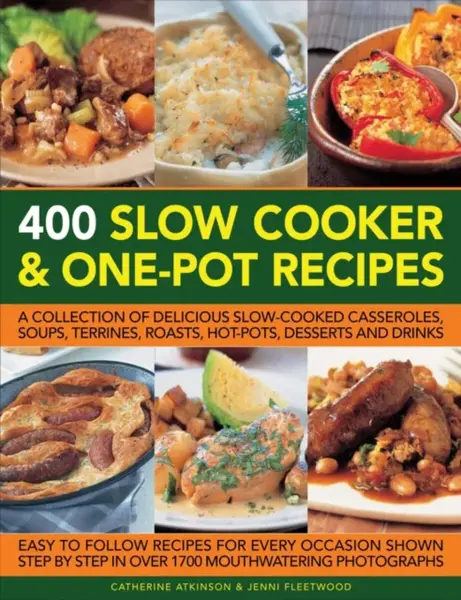 400 Slow Cooker & One-pot Recipes - Jenni Fleetwood