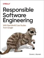 Responsible Software Engineering - Daniel J. Barrett