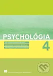Psychológia 4 (pre stredné pedagogické školy, pedagogické a sociálne akadémie a pedagogické a kultúrne akadémie) - kniha z kategorie Odborné školy