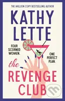 The Revenge Club (the wickedly witty new novel from a million copy bestselling author) - kniha z kategorie Společenská beletrie