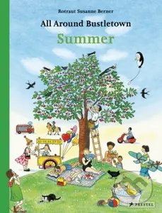 All Around Bustletown: Summer - Rotraut Susanne Berner - kniha z kategorie Pro děti