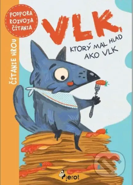 Vlk, ktorý bol hladný ako vlk - kniha z kategorie Naučné knihy