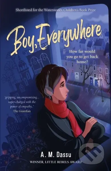 Boy, Everywhere - A. M. Dassu - kniha z kategorie Pro děti