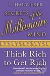 Secrets Of The Millionaire Mind (Think rich to get rich) - kniha z kategorie Podnikání