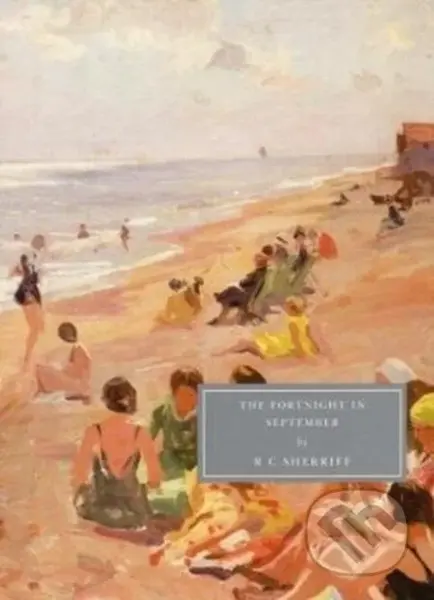 The Fortnight in September - R.C. Sherriff - kniha z kategorie Společenská beletrie