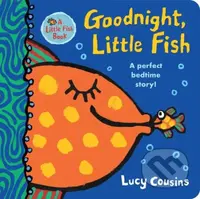 Goodnight, Little Fish - Lucy Cousins - kniha z kategorie Pro děti