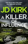 A Killer of Influence - Jd Kirk - kniha z kategorie Detektivky, thrillery a horory