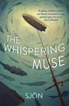 The Whispering Muse - Sjón