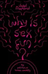 Why is Sex Fun? - Jared Diamond