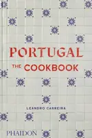 Portugal: The Cookbook - Leandro Carreira
