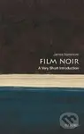 Film Noir: A Very Short Introduction - James Naremore - kniha z kategorie Umění, design a architektura