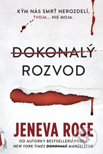 Dokonalý rozvod (Kým nás smrť nerozdelí, tvoja... nie moja.) - kniha z kategorie Thrillery