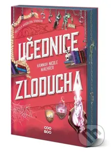 Učednice Zloducha - Hannah Nicole Maehrer