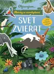 Objavujem... Svet zvierat (Aktivity so samolepkami)