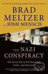 The Nazi Conspiracy: The Secret Plot to Kill Roosevelt, Stalin, and Churchill
