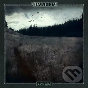 Danheim:  Mannavegr - Danheim