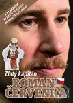 Roman Červenka (Zlatý kapitán) - Petr Čermák - kniha z kategorie Kolektivní sporty