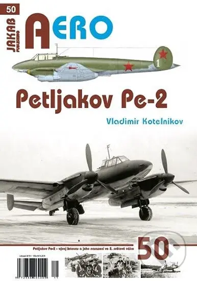 Aero: Petljakov Pe-2 - Vladimir Kotelnikov - kniha z kategorie Historie
