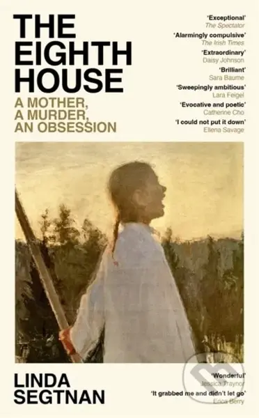 The Eighth House (A mother, a murder, an obsession) - kniha z kategorie Thrillery